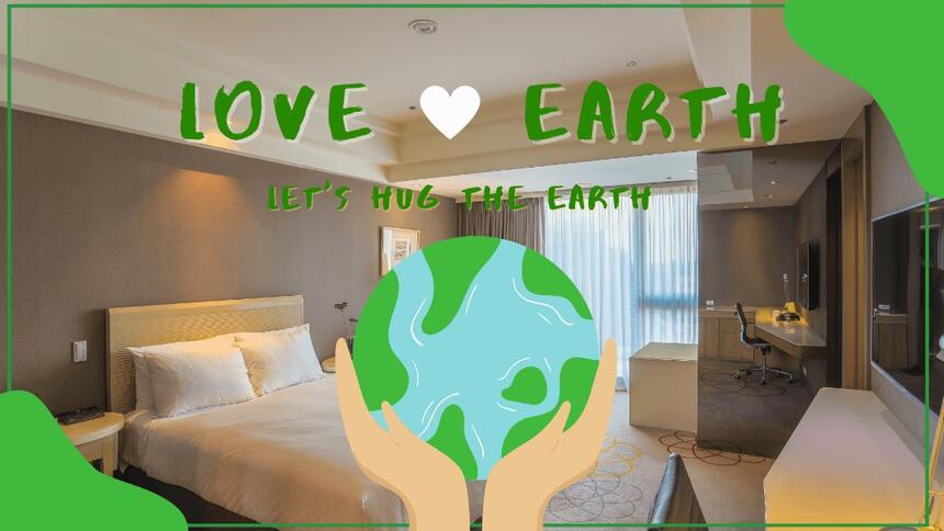 新竹老爺酒店 - 2023 愛地球 環保住房專案